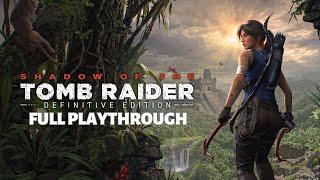 SHADOW OF THE TOMB RAIDER Definitive Edition | Full game Playthrough Part1- No Commentary