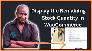 How to Display Remaining In Stock Quantity in WooCommerce