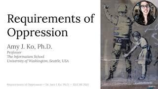 Requirements of Oppression - 2021 IEEE International Requirements Engineering Conference