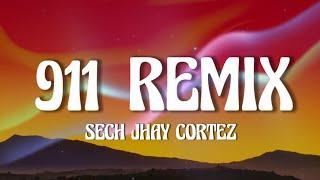 Sech, Jhay Cortez - 911 Remix (Letra/Lyrics