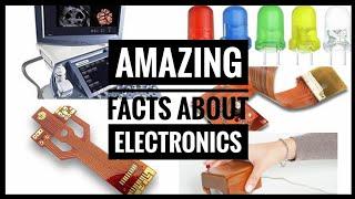 Amazing Facts About Electronics