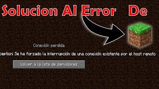 Solución Definitiva Al Error SE HA FORZADO LA INTERRUPCIÓN DE UNA CONEXIÓN EXISTENTE De MINECRAFT