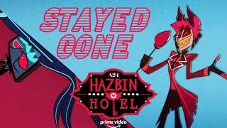 STAYED GONE // HAZBIN HOTEL // FULL SONG // SEASON 1 EPISODE 2