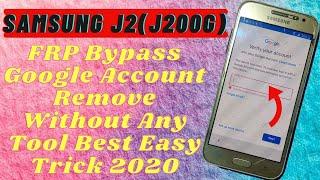 Samsung J2 Frp Bypass | Samsung Galaxy (SM-J200G) Google Account Removed Without PC New Method 2020