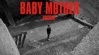 HUSSIN - BABY MOTHER (Official Music Video) Prod By Joseph