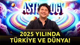 ASTROLOJİK GÖSTERGELERLE 2025 SENESİ! TÜRKİYE VE DÜNYAYI NELER BEKLİYOR?