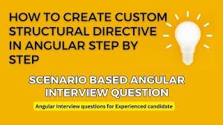 How to create custom structural directive in Angular step by step | #angularinterview