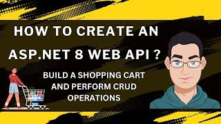ASP.NET Core 8 Web API/REST API Using C# And VS 2022 [UPDATED]| Create .NET 8 Project Step By Step