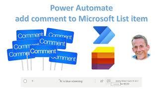 Power Automate Add a Comment to a Microsoft / SharePoint List Item #PowerAutomate #MicrosoftList