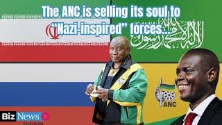 The ANC is selling its soul to “Nazi-inspired” forces… - Dr Charles Small