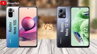 Redmi Note 10S vs Redmi Note 12 5G. Which is the best for you? Comparsion