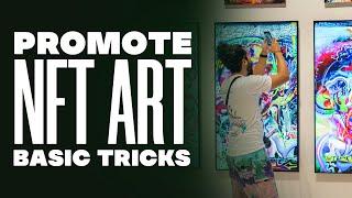 How to promote NFT ART | NFT Marketing basics (2022)