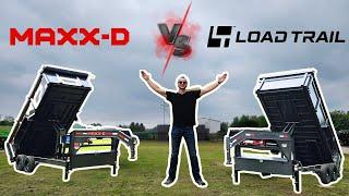 Dump Trailer Showdown! MAXX-D VS Load Trail