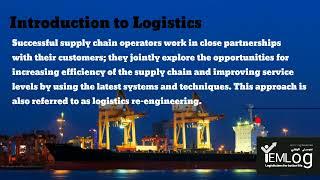 Logistics and Supply Chain Basics ; Lesson#1 : Introduction to logistics