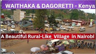 A Surprisingly Beatiful Rural-Like Village in Nairobi City | What I Saw in Waithaka  & Dagoretti