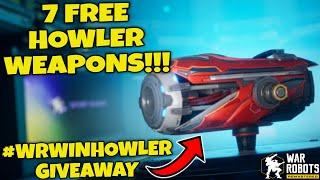 HOWLER GIVEAWAY IN WAR ROBOTS!!! #WRwinHowler