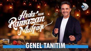 Arda'nın Ramazan Mutfağı | Genel Fragmanı