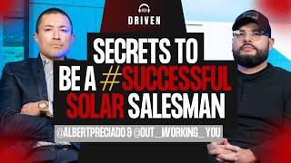 Mastering Solar Sales: Anthony Castillo Shares His Secrets with Albert Preciado #drivenpodcast