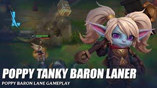 Tanky Poppy Baron Lane Gameplay - Wild Rift