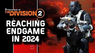 The Division 2 Beginner's Guide (2024 Edition): Reaching Endgame