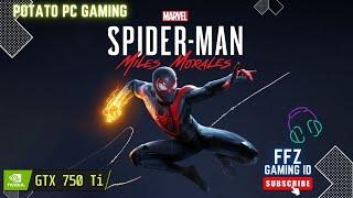 GTX 750 Ti + i5 3470 | Marvel's Spiderman: Miles Morales