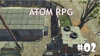 ATOM RPG #2 - Отрадное