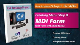 Creating MDI parent form - Menu Strip - Menu Items | CSharp Sql Server Banking Project | Part 4