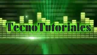 Nueva Intro Para El Canal | TecnoTutoriales