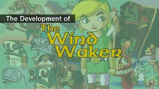 The Development of the Wind Waker