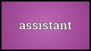 Assistant Meaning