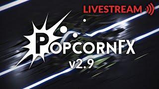 PopcornFX v2.9 highlights