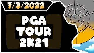 CDNThe3rd | PGA Tour 2K21 | 7.3.2022