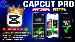 Capcut New Update 14.5.0 | CapCut Pro Export & Template No Internet Problem Fix | Capcut New Update