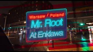 Mr. Root at Enklawa Club - Warsaw / Poland