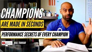 Performance Secrets of Every Champion | Neal Thakkar - Quantamind