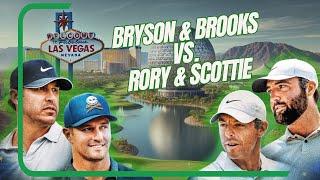 Bryson & Brooks vs. Rory & Scottie!! Let's Go!