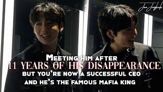 Meeting him after 11 Years of his disappearance || Jungkook FF || Oneshot