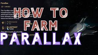 How to Farm the Parallax - Warframe