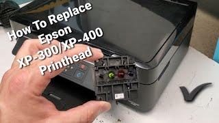 How to Remove Epson Printhead XP-300 XP-400 XP-330 NX230 XP-410 XP-430