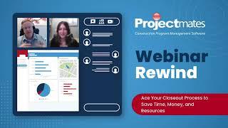 Webinar Rewind: Ace Your Closeout Process to Save Time, Money, and Resources