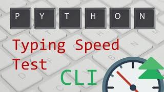 Python Destinations #4: CLI Typing Speed Test