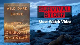 Wild Dark Shore by Charlotte McConaghy | Book Summary & Review (Eco-Fiction Adventure 2025!)