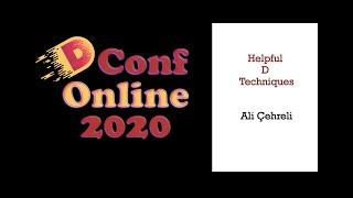 DConf Online 2020 - Helpful D Techniques - Ali Çehreli