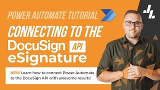 Power Automate Tutorial - Using the DocuSign eSignature API