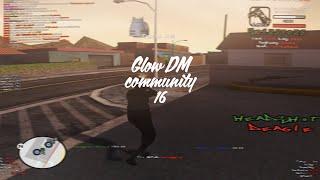 GLOW DM COMMUNITY FRAGMOVIE #16