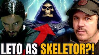 Jared Leto to play SKELETOR in the live action MASTERS OF THE UNIVERSE movie?!