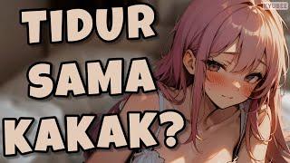 Tidur Sama Kakak? | ASMR Kakak Perempuan | Roleplay Sister | Suara Kakak Perempuan | Suara Cewek