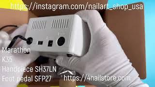 Saeyang Marathon K35 + SH37LN Handpiece + SFP27 Unboxing | 4nailstore.com