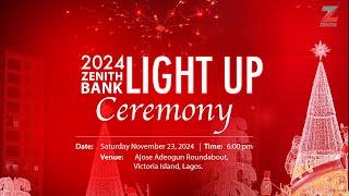 Zenith Bank Light Up Ceremony 2024