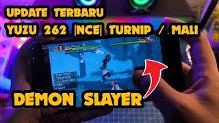 Update Terbaru Yuzu 262 NCE Turnip Mali Stabil Test Demon Slayer 30 FPS